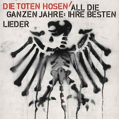 DIE TOTEN HOSEN - HIER KOMMT ALEX