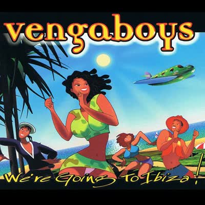 VENGABOYS - WE'RE GOING TO IBIZA