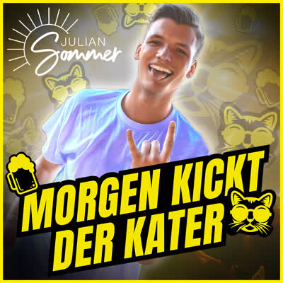 JULIAN SOMMER - MORGEN KICKT DER KATER