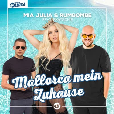 MIA JULIA, RUMBOMBE UND SKATSCHIE - MALLORCA MEIN ZUHAUSE