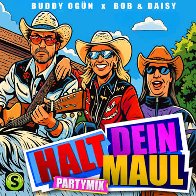 BUDDY OGÜN, BOB UND DAISY, EVELYN WEIGERT, TOM BECK - HALT DEIN MAUL-PARTYMIX