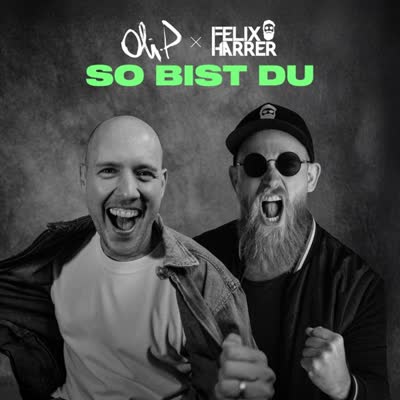 OLI P. UND FELIX HARRER - SO BIST DU