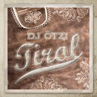 DJ ÖTZI UND HBZ - TIROL