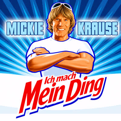 MICKIE KRAUSE - ICH MACH MEIN DING
